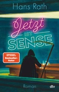Cover: Jetzt ist Sense - dtv