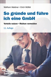 Abbildung von: So gründe und führe ich eine GmbH - dtv