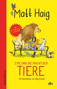 Abbildung von: Evie und die Macht der Tiere - dtv