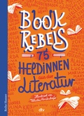 Cover: Book Rebels - 75 Heldinnen aus der Literatur - dtv