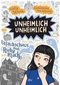Cover: Unheimlich unheimlich - Urlaubschaos mit Ruby Black - dtv