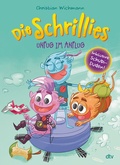 Cover: Die Schrillies - Unfug im Anflug - dtv