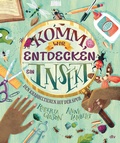 Cover: Komm, wir entdecken ein Insekt! Den Krabbeltieren auf der Spur - dtv