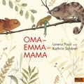 Cover: Oma. Emma. Mama - Beltz Verlagsgruppe GmbH & Co. KG