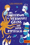 Cover: Das Universum ist verdammt gro&szlig; und supermystisch - Gulliver