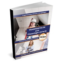Abbildung von: Fliesenleger - Pro / Gesellenbrief (m/w/d) - Fragenkatalog mit über 3900 Prüfungs-/Lernfragen (Buch-/Printversion) - TPM-Media Verlags & Bildungsgesellschaft (Zweigniederlassung Deutschland)