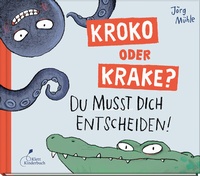 Abbildung von: Kroko oder Krake? - Klett Kinderbuch