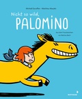 Cover: Nicht so wild, Palomino - mixtvision