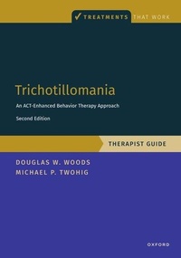 Abbildung von: Trichotillomania: Therapist Guide - Oxford University Press Inc