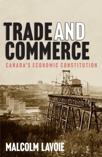 Enlarge image Cover: Trade and Commerce - McGill-Queen's University Press