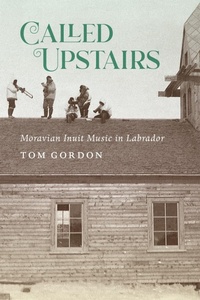 Enlarge image Cover: Called Upstairs - McGill-Queen's University Press