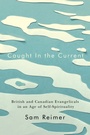 Cover: Caught in the Current - McGill-Queen's University Press