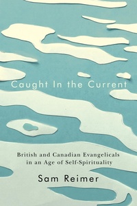 Enlarge image Cover: Caught in the Current - McGill-Queen's University Press