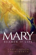 Cover: Mary, Bearer of Life - SCM Press