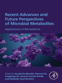Bild: Recent Advances and Future Perspectives of Microbial Metabolites - Academic Press