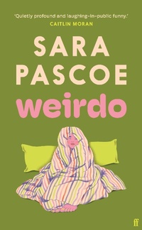 Enlarge image Cover: Weirdo - Faber & Faber