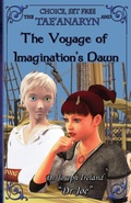 Cover: The Tae'anaryn and the Voyage of Imagination's Dawn - Dr Joe