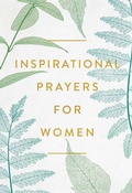 Cover: Inspirational Prayers for Women - Harvest House Publishers,U.S.