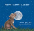 Cover: Mother Earth's Lullaby - Tilbury House,U.S.