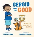 Cover: Sergio Sees the Good - Tilbury House,U.S.