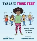 Cover: Tyaja Uses the THiNK Test - Tilbury House,U.S.