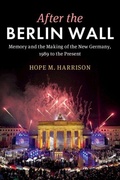 Cover: After the Berlin Wall - Cambridge University Press