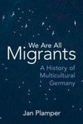 Cover: We Are All Migrants - Cambridge University Press