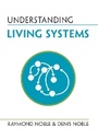 Cover: Understanding Living Systems - Cambridge University Press