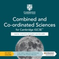 Cover: Cambridge IGCSET Combined and Co-ordinated Sciences Digital Teacher's Resource Access Card - Cambridge University Press