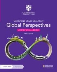 Abbildung von: Cambridge Lower Secondary Global Perspectives Learner's Skills Book 8 with Digital Access (1 Year) - Cambridge University Press