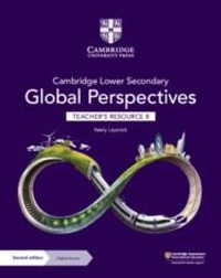 Abbildung von: Cambridge Lower Secondary Global Perspectives Teacher's Resource 8 with Digital Access - Cambridge University Press
