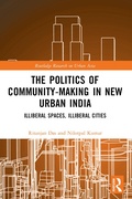 Cover: The Politics of Community-making in New Urban India - Routledge