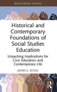 Abbildung von: Historical and Contemporary Foundations of Social Studies Education - Routledge