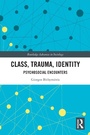 Cover: Class, Trauma, Identity - Routledge