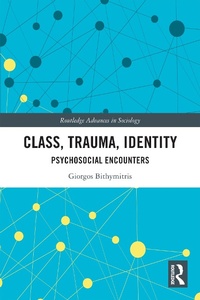 Enlarge image Cover: Class, Trauma, Identity - Routledge