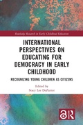 Cover: International Perspectives on Educating for Democracy in Early Childhood - Routledge