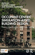 Cover: Occupant-Centric Simulation-Aided Building Design - Routledge