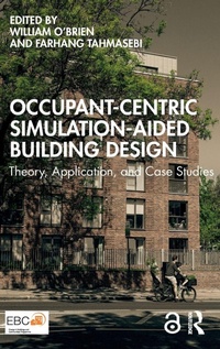 Enlarge image Cover: Occupant-Centric Simulation-Aided Building Design - Routledge
