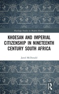 Cover: Khoesan and Imperial Citizenship in Nineteenth Century South Africa - Routledge