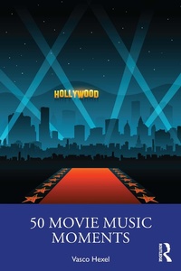 Abbildung von: 50 Movie Music Moments - Routledge
