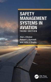 Enlarge image Cover: Safety Management Systems in Aviation - CRC Press