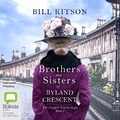 Cover: Brothers and Sisters of Byland Crescent - Bolinda Audio Books