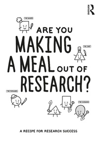 Enlarge image Cover: Are You Making a Meal Out of Research? - Routledge