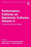Cover: Performance Cultures as Epistemic Cultures, Volume II - Routledge