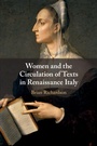 Cover: Women and the Circulation of Texts in Renaissance Italy - Cambridge University Press