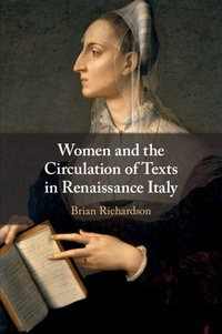 Enlarge image Cover: Women and the Circulation of Texts in Renaissance Italy - Cambridge University Press
