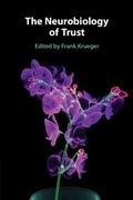 Cover: The Neurobiology of Trust - Cambridge University Press