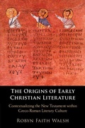 Cover: The Origins of Early Christian Literature - Cambridge University Press