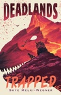 Cover: The Deadlands: Trapped - Henry Holt and Co. (BYR)