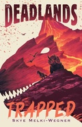 Cover: The Deadlands: Trapped - St Martin's Press